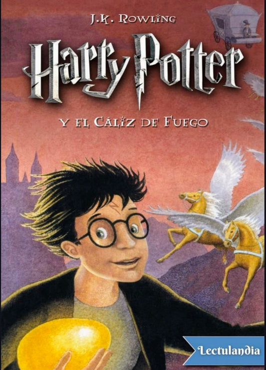 🐉⚔️📖 Harry Potter y el Cáliz de Fuego (Libro Digital)